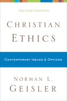 Christian Ethics: Options and Issues 0801038324 Book Cover