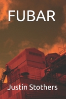 FUBAR (A Sovereign Core Series) B0H8B84R96 Book Cover