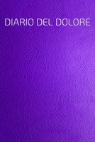 DIARIO DEL DOLORE: Il compagno contro il dolore come protocollo del dolore su pagine pronte per 90 giorni (Italian Edition) B083XW649N Book Cover