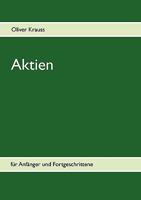 Aktien für Anfänger und Fortgeschrittene 3833463821 Book Cover