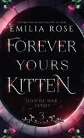 Forever Yours Kitten: Discreet Edition 1960052233 Book Cover