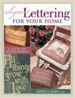 Elegant Lettering for Your Home 1581805780 Book Cover