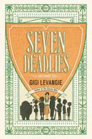 Seven Deadlies: A Cautionary Tale 0399166734 Book Cover