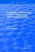 Handbook of Percentage Points of the Inverse Gaussian Distributions 1315892065 Book Cover