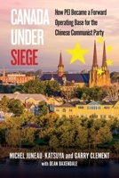 Canada Under Siege: Elite Capture, Espionage and the Selling of Anne's Legacy 0888903766 Book Cover