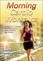 Morning Cardio Workouts 0736063692 Book Cover
