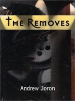 The Removes: The Outside House Series (The House of Outside Series) 1889097152 Book Cover