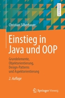 Einstieg in Java und OOP: Grundelemente, Objektorientierung, Design-Patterns und Aspektorientierung 3662613085 Book Cover