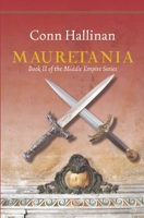 Mauretania: Book II, The Middle Empire B0BW26Y2G4 Book Cover