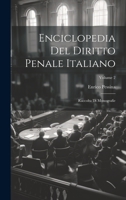 Enciclopedia Del Diritto Penale Italiano: Raccolta Di Monografie; Volume 2 1022515128 Book Cover