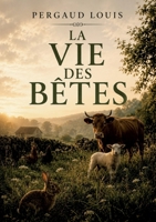 La Vie des bétes: L'épopée d'un lièvre face à ses poursuivants B0H8RWRSNN Book Cover