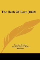 The Herb Of Love 112003289X Book Cover