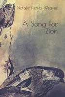 A Song For Zion B0BQ79H967 Book Cover