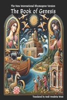 The Book of Genesis - NIRV: The New International Rhymespree Version (The New International Rhymespree Version of the Bible) B0F1T6RGHJ Book Cover