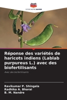 Réponse des variétés de haricots indiens (Lablab purpureus L.) avec des biofertilisants (French Edition) 6208394554 Book Cover
