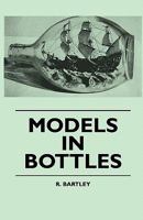 Models in Bottles Models in Bottles 1445512475 Book Cover