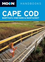 Moon Handbooks Cape Cod, Martha's Vineyard & Nantucket 1566918294 Book Cover