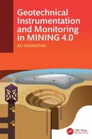 Geotechnical Instrumentation and Monitoring in Mining 4.0 1032385197 Book Cover