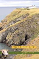 The Pig Did It 1883285348 Book Cover