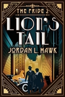 Lion's Tail (The Pride) B0DCNLJSQ6 Book Cover