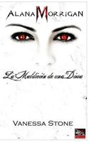 Alana Morrigan: La Maldici�n de una Diosa 1500196088 Book Cover