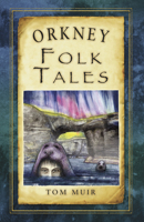 Orkney Folk Tales 075249905X Book Cover