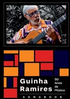 Guinha Ramires 50 Anos De Música (Portuguese Edition) 6526627633 Book Cover