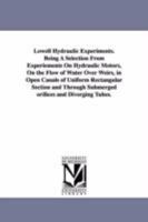 Lowell Hydraulic Experiments 1425524273 Book Cover