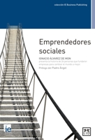 Emprendedores Sociales: La Historia de 26 Personas Que Fundaron Empresas Para Cambiar El Mundo a Mejor 8416894116 Book Cover