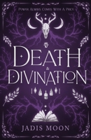 Death and Divination (Balance) 1803782943 Book Cover