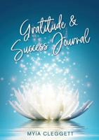 Gratitude & Success Journal 1922261793 Book Cover