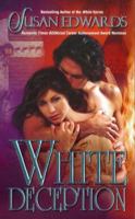 White Deception: Book Ten of Susan Edwards' White Series 0843953330 Book Cover