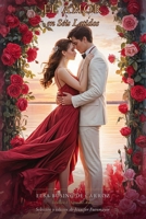 El Amor en Seis Latidos: Volumen I · Serie del Amor (Spanish Edition) B0H9LLLTCK Book Cover