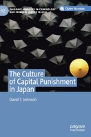 The Culture of Capital Punishment in Japan 3030320855 Book Cover