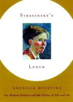 Stravinsky's Lunch 0374270899 Book Cover