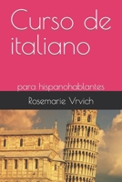 Curso de italiano: para hispanohablantes B0BFV42NS6 Book Cover