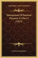 Therapeusis Of Internal Diseases V3 Part 2 1167248600 Book Cover