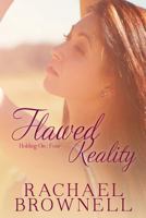 Flawed Reality 1511795573 Book Cover