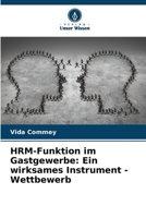 HRM-Funktion im Gastgewerbe: Ein wirksames Instrument - Wettbewerb (German Edition) 620837202X Book Cover