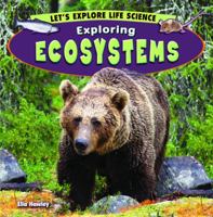 Exploring Ecosystems 1448863147 Book Cover