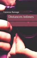 Distances intimes B08VYFJX88 Book Cover