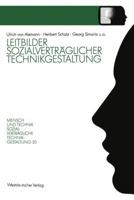 Leitbilder Sozialvertraglicher Technikgestaltung: Ergebnisbericht Des Projekttragers Zum Nrw-Landesprogramm Mensch Und Technik Sozialvertragliche Technikgestaltung 3531123556 Book Cover