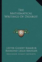 The Mathematical Writings of Diderot 1432560085 Book Cover