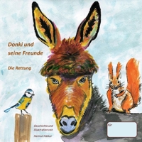 Donki und seine Freunde: Die Rettung (German Edition) B087SJSZYB Book Cover