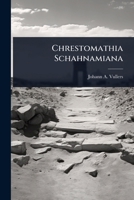Chrestomathia Schahnamiana 1024453197 Book Cover