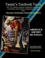 America's History 8th Edition+ Student Workbook (Ap* U.S. History): Daily Activities and Assignments Tailor-Made to the Henretta, Hinderaker Et Al. Text 1535255552 Book Cover