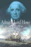Admiral Lord Howe 1591140064 Book Cover