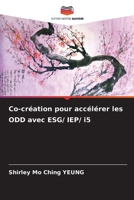 Co-création pour accélérer les ODD avec ESG/ IEP/ i5 (French Edition) 6207176081 Book Cover