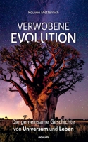 Verwobene Evolution: Die gemeinsame Geschichte von Universum und Leben (German Edition) 3711608736 Book Cover