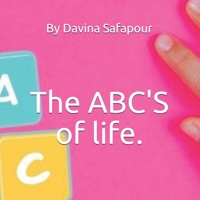 The ABC'S of life. B099N82FF2 Book Cover